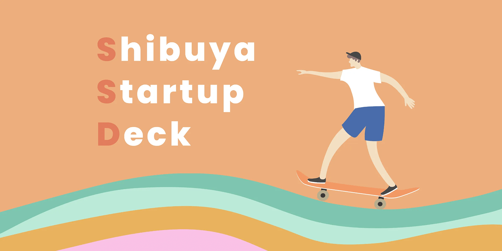 Shibuya Startup Deck（SSD）